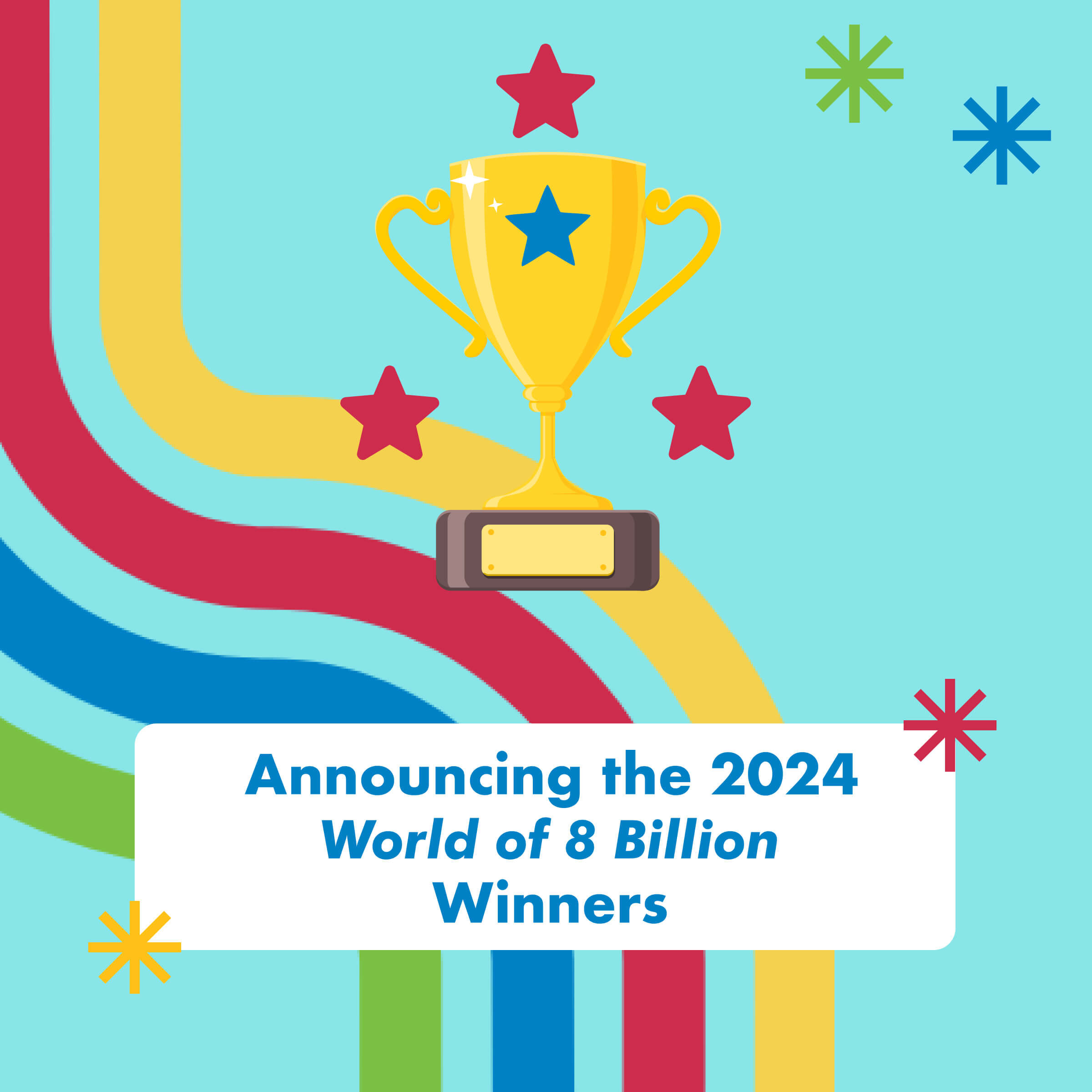 Announcing the World of 8 Billion Winners graphic